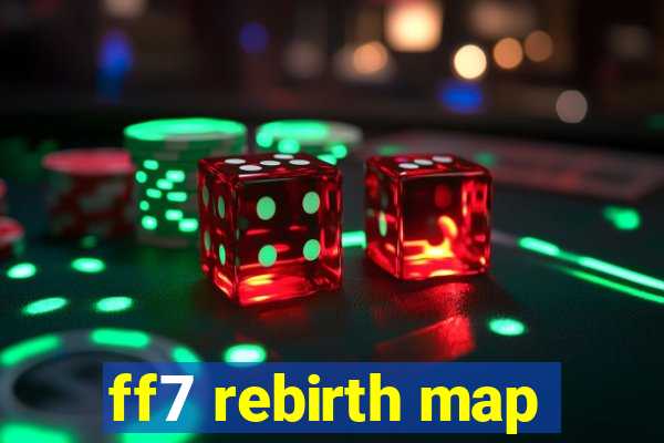 ff7 rebirth map